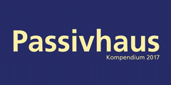 Passivhaus Kompendium 2017