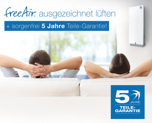 5-Jahre-Teile-Garantie auf Lüftungsanlage freeAir